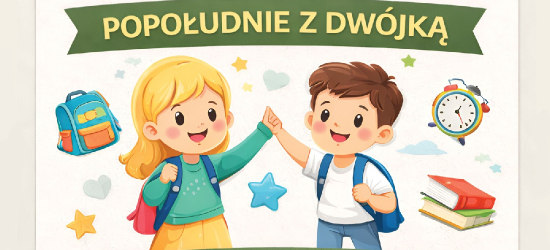 SANOK: „Popołudnie z Dwójką”. Dzień Otwarty w SP2!
