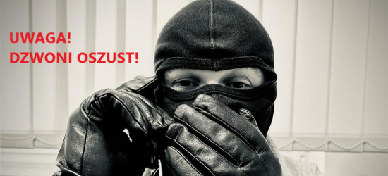 Oszuści podszywają się pod pracowników banku! Apel do mieszkańców o rozwagę i ostrożność