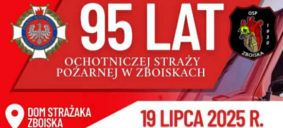 Wielkie święto! 95-lecie Ochotniczej Straży Pożarnej w Zboiskach