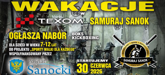 Wakacje w Texom Samuraj Sanok