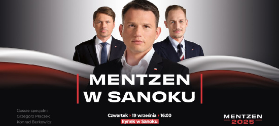 SANOK: Jutro spotkanie ze Sławomirem Mentzenem