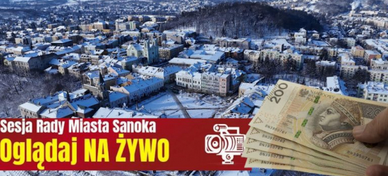 „Maraton sesji” w Sanoku. Radni obradować będą dwa razy jednego dnia