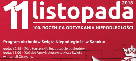 ŚWIĘTO NIEPODLEGŁOŚCI: Jak będzie świętował Sanok? (PROGRAM)