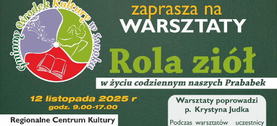 Warsztaty z GOK-iem! „Rola ziół w życiu codziennym naszych Prababek”