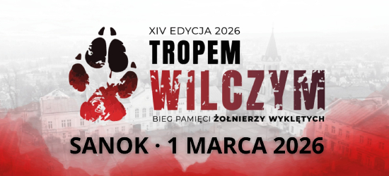 SANOK: Pobiegną „Tropem Wilczym”. 300 osób odda hołd bohaterom