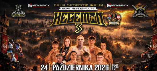Wielkie emocje w Sanoku! Gala Sportów Walki „Hegemon 3”. OGLĄDAJ NA ŻYWO