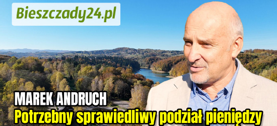 STAROSTA Marek Andruch: Potrzebny sprawiedliwy podział pieniędzy (VIDEO)