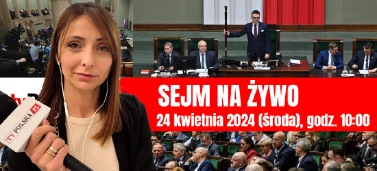 Sejm NA ŻYWO. Dziś o zmianach w Trybunale Konstytucyjnym! (OGLĄDAJ)