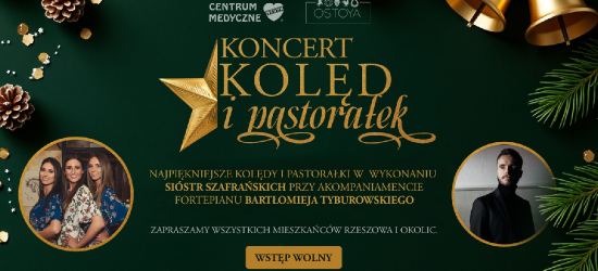 Koncert Kolęd i Pastorałek Sióstr Szafrańskich w Rzeszowie