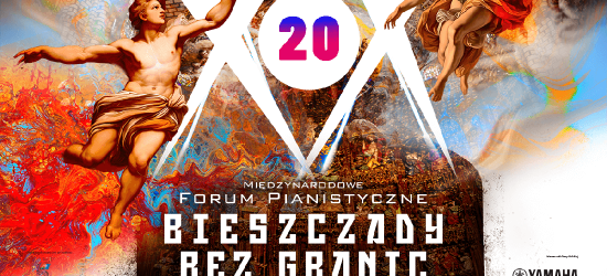 ROZPOCZYNAMY XX Międzynarodowe Forum Pianistyczne „BIESZCZADY BEZ GRANIC” 2025