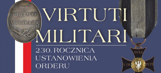 SANOK. Otwarcie wystawy Virtuti Militari – 230. rocznica ustanowienia orderu