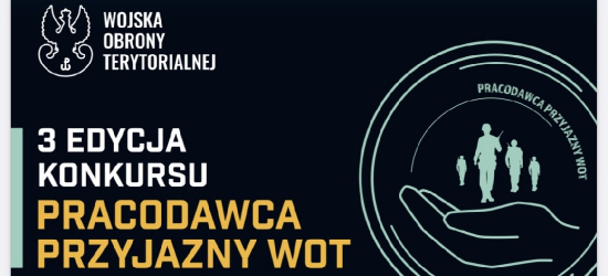 „Pracodawca przyjazny WOT” – III edycja konkursu