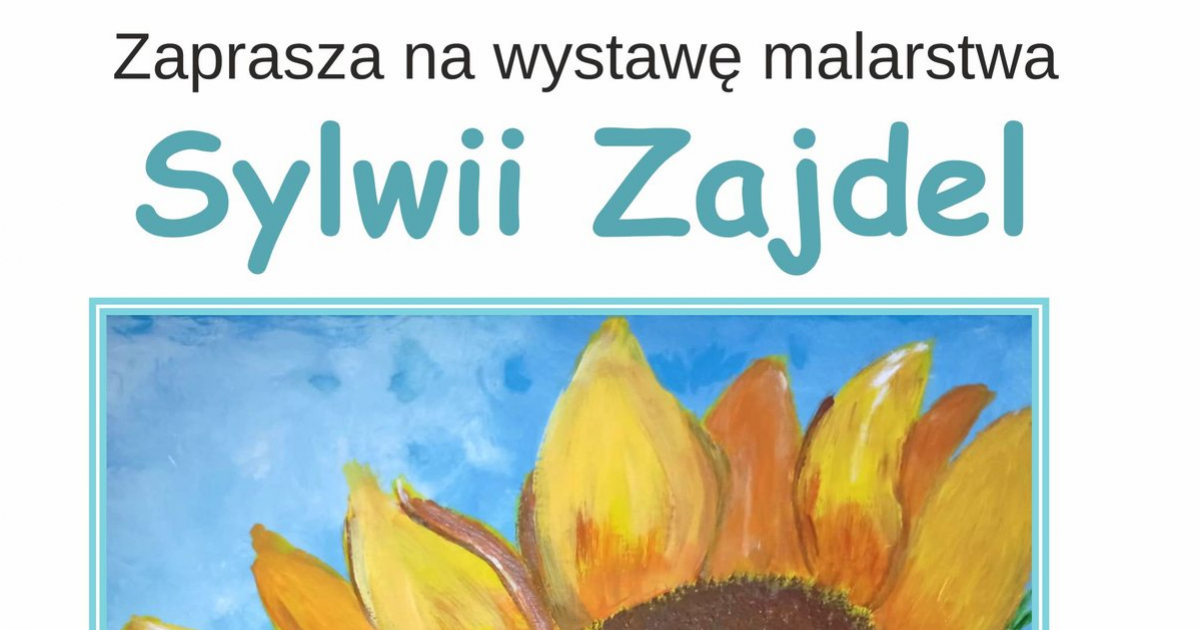 DZISIAJ: Wernisaż wystawy Sylwii Zajdel w „Puchatku”