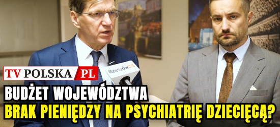 SEJMIK. Brak pieniędzy na psychiatrię dziecięcą? Radni opozycji grzmią! (VIDEO)