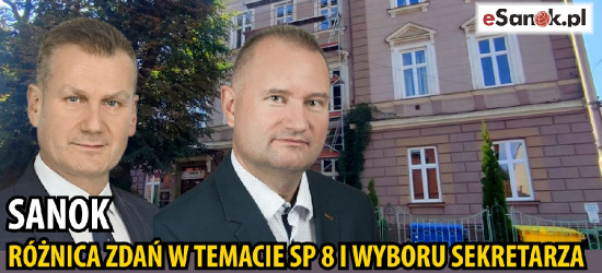 SANOK. Różnica zdań w temacie SP 8 i wyboru sekretarza