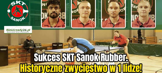 SANOK: Sukces SKT Sanok Rubber. Historyczne zwycięstwo w 1 lidze!  (VIDEO)